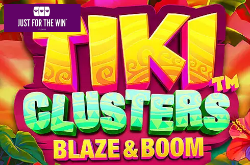 Tiki Clusters Blaze & Boom